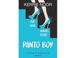 Livro Panto Boy Pantomime Is The Language Of Comedy 2 Diva Diaries de Kerrie Noor (Inglês)