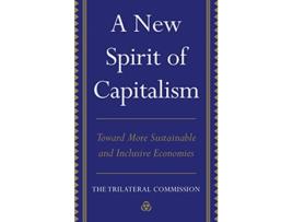 Livro New Spirit of Capitalism de The Trilateral Commission (Inglês - Capa Dura)