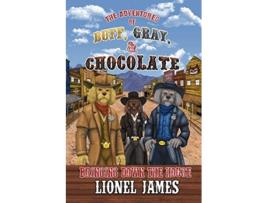 Livro The Adventures of Buff Gray Chocolate Bringing Down The House de Lionel James (Inglês)