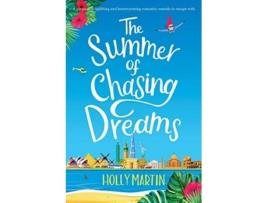 Livro The Summer of Chasing Dreams Large Print edition de Holly Martin (Inglês)