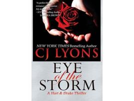 Livro Eye of the Storm A Hart and Drake Thriller de Cj Lyons (Inglês - Capa Dura)