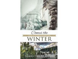 Livro Comes the Winter Large Print The Sawtooth Range de Samantha St Claire (Inglês)