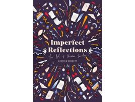 Livro Imperfect Reflections de Kirsten Birkett (Inglês - Capa Dura)