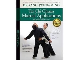 Livro Tai Chi Chuan Martial Applications de Dr Jwing-Ming Yang Phd (Inglês - Capa Dura)