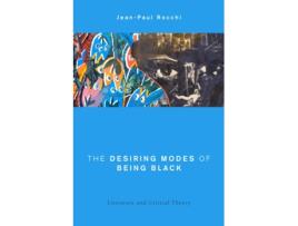 Livro The Desiring Modes of Being Black de Jean-Paul Rocchi (Inglês)