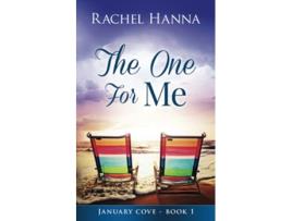 Livro The One For Me January Cove de Rachel Hanna (Inglês)