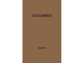 Livro Colombia A Contemporary Political Survey de John D Martz Unknown (Inglês)