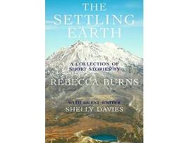 Livro The Settling Earth de Rebecca Burns (Inglês)