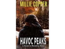 Livro Havoc Peaks A Havoc in Wyoming Story Americas New Apocalypse de Millie Copper (Inglês)