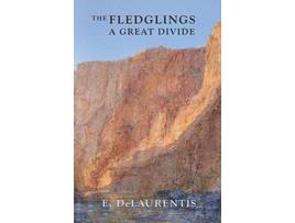 Livro The Fledglings A Great Divide Sakrosians de E DeLaurentis (Inglês)