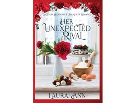 Livro Her Unexpected Rival de Laura Ann (Inglês)