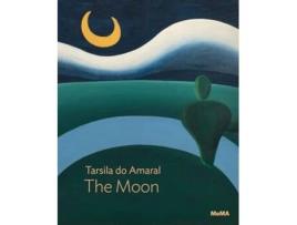 Livro Tarsila do Amaral The Moon de Amaral, Tarsila Do et al. (Inglês)