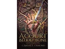 Livro A Court of Blood Bone New Adult Fantasy Romance de Candace Osmond (Inglês)