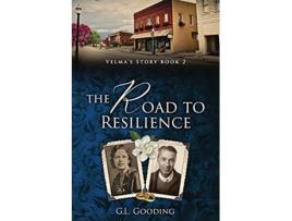 Livro The Road to Resilience Velma’s Story de G L Gooding (Inglês)