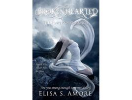 Livro Brokenhearted The Power of Darkness 3 de Elisa S Amore (Inglês)