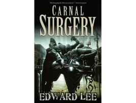 Livro Carnal Surgery de Edward Jr Lee (Inglês)