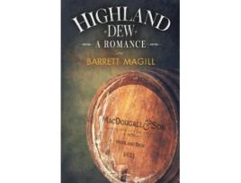 Livro Highland Dew de Barrett Magill (Inglês)