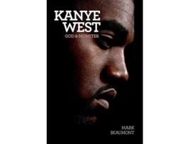 Livro Kanye West God and Monster de Mark Beaumont (Inglês)