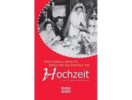 Livro Traditionelle Gedichte Reden und Rollenspiele zur Hochzeit German Edition de Carl Friedrich Wittmann (Alemão)