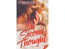 Livro On Second Thought de C Spencer (Inglês)