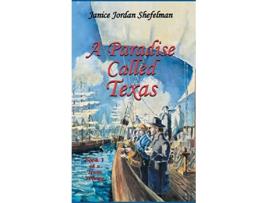 Livro A Paradise Called Texas de Janice Jordan Shefelman (Inglês)