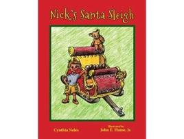 Livro Nicks Santa Sleigh de Cynthia Noles (Inglês)