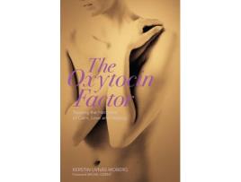 Livro the oxytocin factor de kerstin uvnas moberg (inglês)