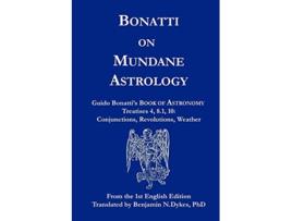 Livro Bonatti on Mundane Astrology de Guido Bonatti (Inglês)