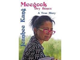 Livro Meegook: Dry Bones de Jeanhee Kang (Inglês)