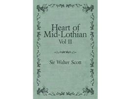 Livro Heart of MidLothian Vol II de Sir Walter Scott (Inglês)