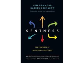 Livro Sentness Six Postures of Missional Christians de Kim Hammond Darren Cronshaw (Inglês)