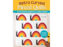 Livro Retro Curved Pieced Quilts de Erin Grogan (Inglês)