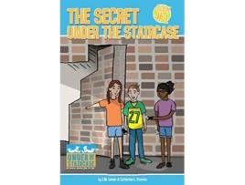 Livro The Secret Under the Staircase Under the Staircase An Economic Adventure Series for Kids de IM Lerner Catherine L Osornio (Inglês)