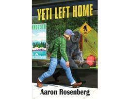 Livro Yeti Left Home de Aaron Rosenberg (Inglês)