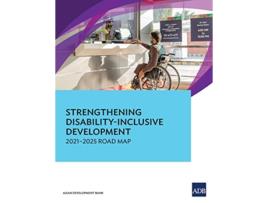 Livro Strengthening DisabilityInclusive Development de Asian Development Bank (Inglês)