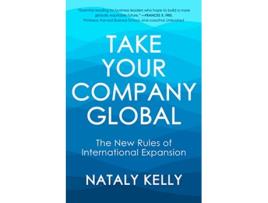 Livro Take Your Company Global de Nataly Kelly (Inglês)