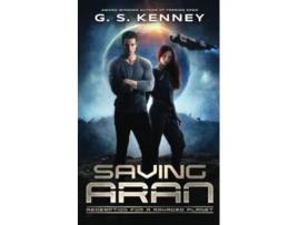 Livro Saving Aran Redemption for a Ravaged Planet Sons of Aran de G S Kenney (Inglês)