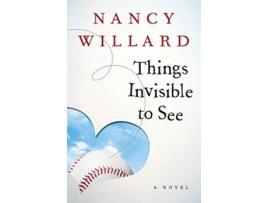 Livro Things Invisible to See de Nancy Willard (Inglês)