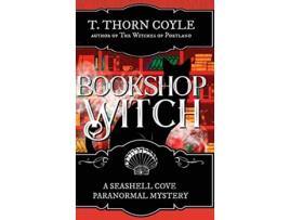 Livro Bookshop Witch A Seashell Cove Paranormal Mystery de T Thorn Coyle (Inglês - Capa Dura)