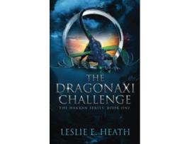 Livro The Dragonaxi Challenge A Young Adult Fantasy Adventure The Hakkan Series de Leslie E Heath (Inglês)