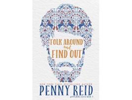 Livro Folk Around and Find Out Good Folk Modern Folktales de Penny Reid (Inglês)
