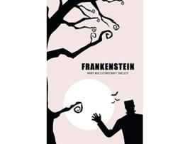 Livro Frankenstein de Mary Wollstonecraft Shelley (Inglês)