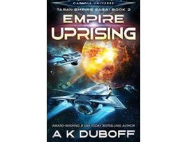 Livro Empire Uprising Taran Empire Saga Book 2 de Ak Duboff (Inglês)