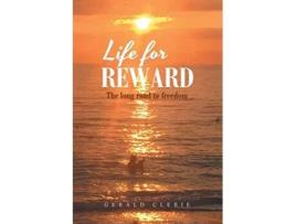 Livro Life for Reward The Long Road to Freedom de Gerald Clerie (Inglês)