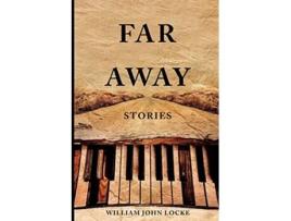 Livro FarAway Stories de William John Locke (Inglês)