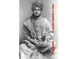 Livro Los Cuatro Caminos del Yoga Jnana Yoga Raja Yoga Karma Yoga Bhakti Yoga Spanish Edition de Swami Vivekananda (Espanhol)