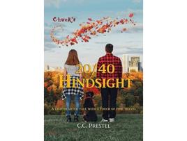 Livro Chucks 2040 Hindsight de C C Prestel (Inglês)