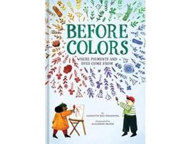 Livro Before Colors de Annette Bay Pimentel (Inglês - Capa Dura)