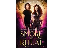 Livro Smoke and Ritual de Melissa Sercia (Inglês)