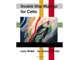 Livro Double Stop Musings Book Three de Cassia Harvey (Inglês)